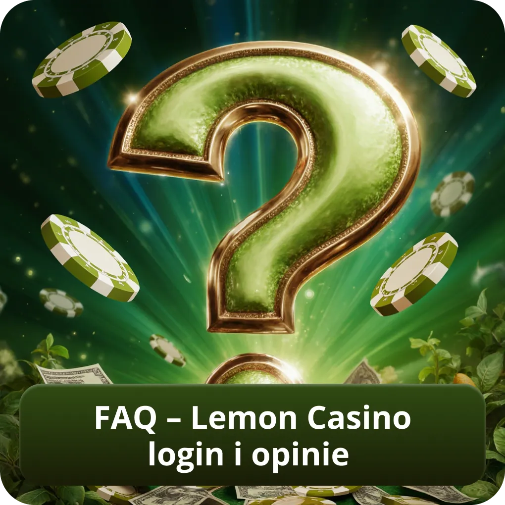 FAQ – Lemon Casino login i opinie